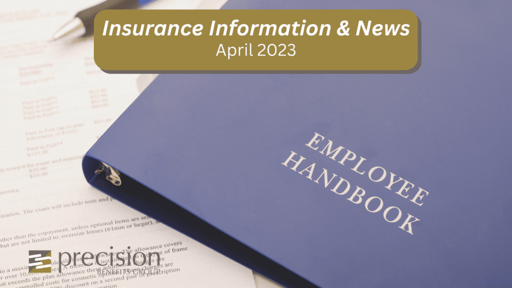 <strong>April 2023 Insurance Information & News</strong> 1 April 2023 Insurance Information
